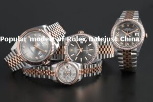 Popular models of Rolex Datejust China